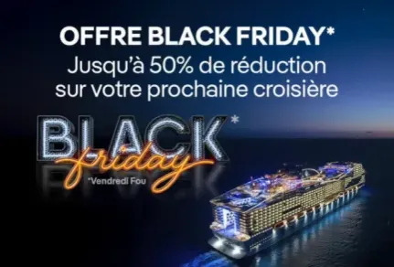 Black Friday avec MSC
